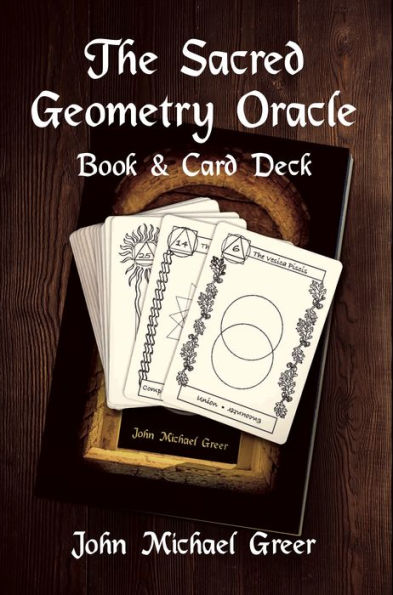 The Sacred Geometry Oracle: Book and Card Deck