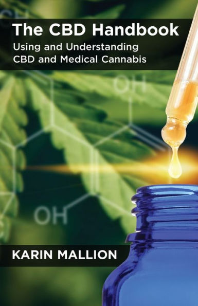 The CBD Handbook: Using and Understanding Medical Cannabis