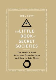 Title: Little Book of Secret Societies, Author: Levy