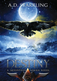 Title: Destiny, Author: A D Starrling