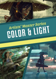 Books free downloads Artists' Master Series: Color and Light (English literature) by 3dtotal Publishing
