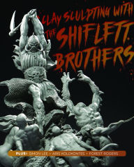 Title: Clay Sculpting with the Shiflett Brothers, Author: Brandon Shiflett