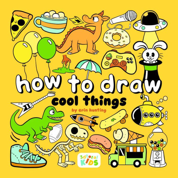 How to Draw Cool Stuff: Step by Step Activity Book, Learn How Draw