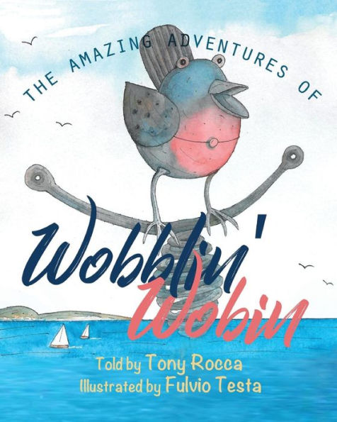 The Amazing Adventures of Wobblin' Wobin