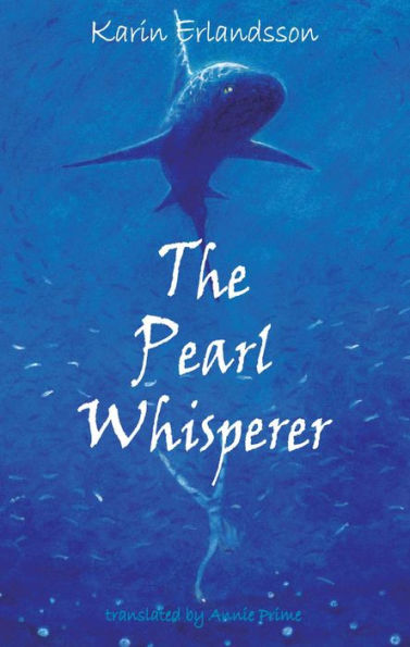 The Pearl Whisperer: Song of the Eye Stone Book 1