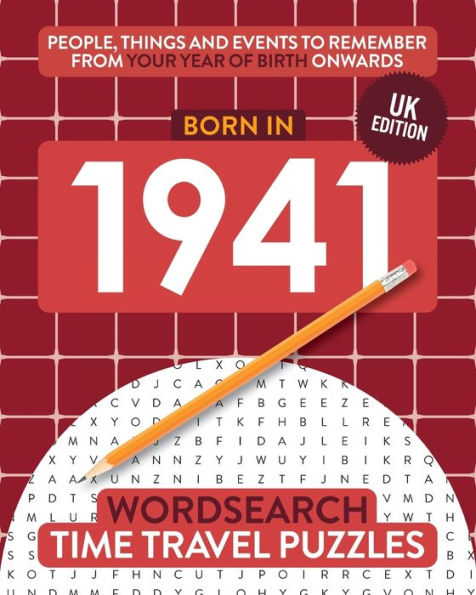 Born in 1941: Your Life in Wordsearch Puzzles
