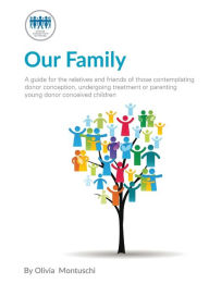 Title: Our Family, Author: Donor Conception Network