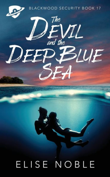 the Devil and Deep Blue Sea