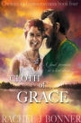 Cloth of Grace: Choices and Consequences Book 4