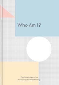 Ebooks in deutsch download Who Am I?: Psychological Exercises to Develop Self-understanding by The School of Life, Alain de Botton English version