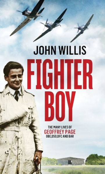 Fighter Boy: The Many Lives of Geoffrey Page