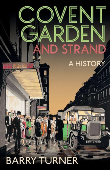 Covent Garden and Strand: A History
