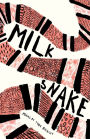 Milk Snake: Poems