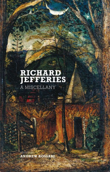 Richard Jefferies: A Miscellany