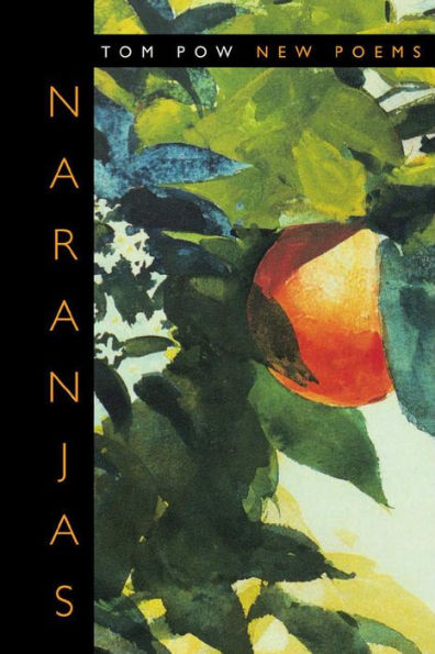 Naranjas: New Poems