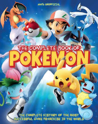 Free audio books download for android The Complete Book of Pokemon: The Complete history of the most successful game franchise in the world English version