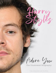 Title: Harry Styles: Adore You, Author: Danann Publishing