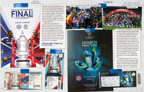 Chelsea Scrapbook: A Backpass through History the European Champions Edition