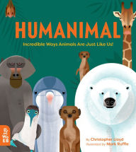 Title: Humanimal: Incredible Ways Animals Are Just Like Us!, Author: Christopher Lloyd