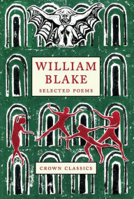 Title: William Blake: Selected Poems, Author: William Blake