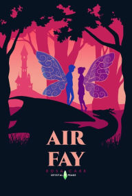 Title: Air Fay, Author: Rosa Carr