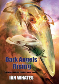 English book download free pdf Dark Angels Rising by Ian Whates 9781912950591 