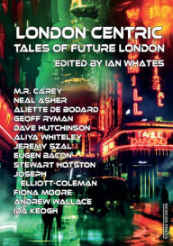 Download free epub ebooks London Centric: Tales of Future London