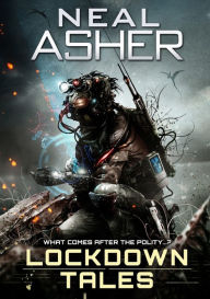 Title: Lockdown Tales, Author: Neal Asher