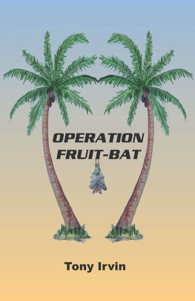 Operation Fruit-Bat