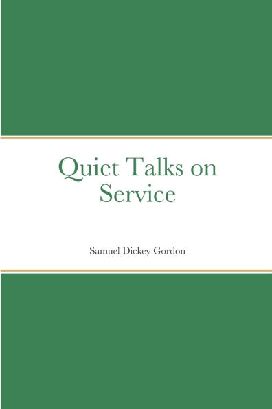 Quiet Talks on Service