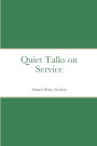 Quiet Talks on Service