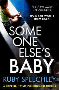 Title: Someone Else's Baby, Author: Ruby Speechley