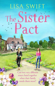 Title: The Sister Pact, Author: Lisa Swift