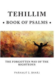 Kindle fire book not downloading Tehillim - Book of Psalms: The Forgotten Way of the Righteous RTF CHM PDF by Paramjit S Bharj