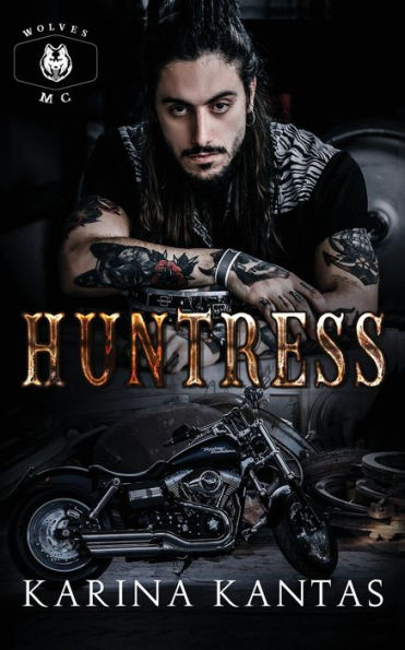 Huntress: Love and revenge entwine in this dark MC romance