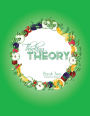 Thinking Theory Book Two (American Edition): Straight-forward, practical and engaging music theory for young students
