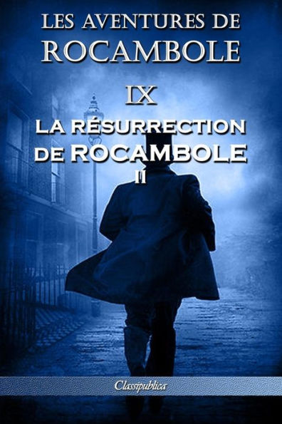 Les aventures de Rocambole IX: La Résurrection II