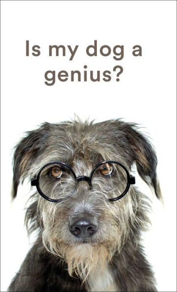 Is My Dog a Genius?