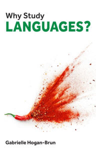 Title: Why Study Languages?, Author: Gabrielle Hogan-Brun