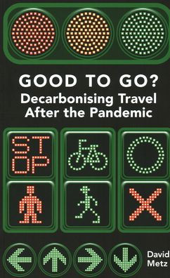 Good To Go?: Decarbonising Travel After the Pandemic