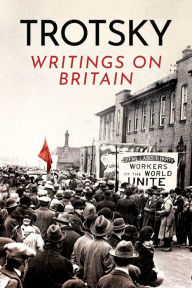 Title: Writings on Britain, Author: Leon Trotsky