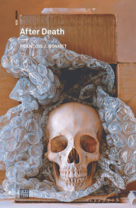 Free ebooks to download to ipad After Death 9781913029708 in English RTF by Francois J. Bonnet, Amy Ireland