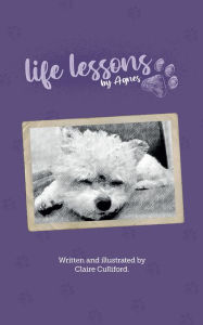 Title: Life Lessons by Agnes, Author: Claire Culliford