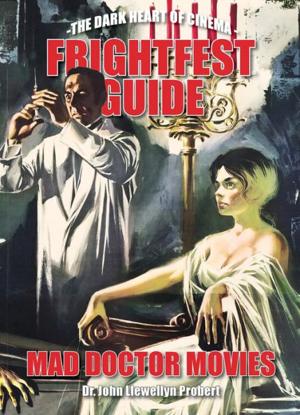 FrightFest Guide to Mad Doctor Movies