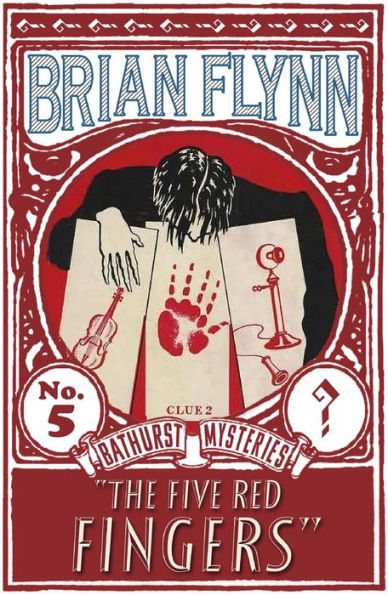 The Five Red Fingers: An Anthony Bathurst Mystery