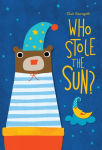 Alternative view 1 of Who Stole the Sun?
