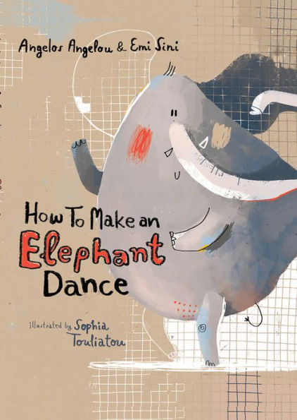 How To Make an Elephant Dance