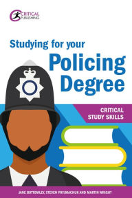 Title: Studying for your Policing Degree, Author: Jane Bottomley