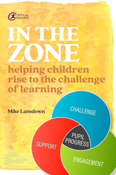 the Zone: Helping children rise to challenge of learning