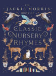 Alternative view 1 of The Jackie Morris Book of Classic Nursery Rhymes
